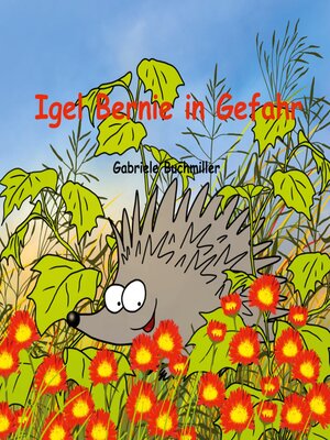 cover image of Igel Bernie in Gefahr